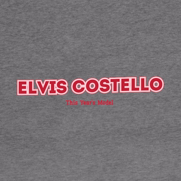 Elvis Costello This Year's Model by PowelCastStudio